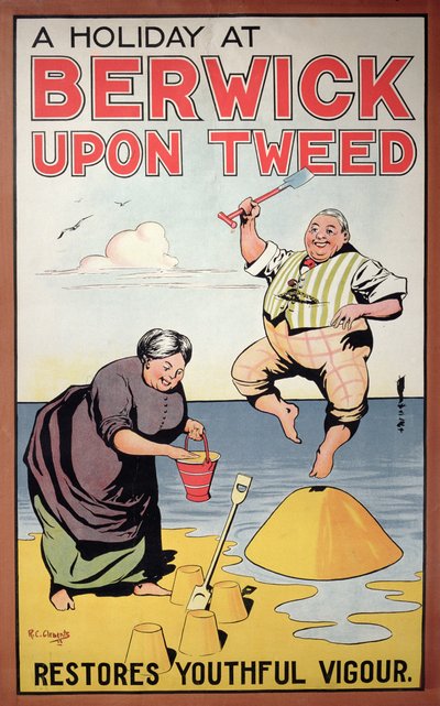 Una vacanza a Berwick ripristina il vigore giovanile, poster turistico da R.C. Clements